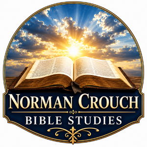 Norman Crouch Bible Studies Norman Crouch Bible Studies